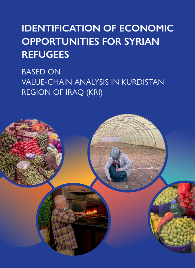 Identification of Economic Opportunities for Syrian Refugees based on Value Chain Analysis in the Kurdistan Region of Iraq